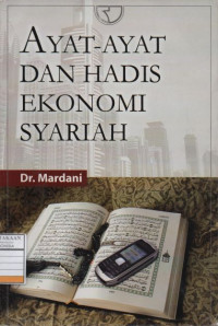 Ayat-ayat dan Hadis Ekonomi Syariah