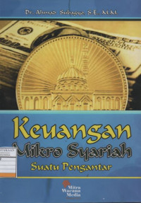 Keuangan Mikro Syariah: Suatu Pengantar