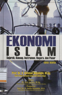 Ekonomi Islam : Sejarah, Konsep, Instrumen, Negara, dan Pasar