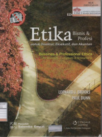 Etika Bisnis & Profesi untuk Direktur, Eksekutif, dan Akuntan - Buku 2 (Business & Professional Ethics for Directors, Executives & Accountants)