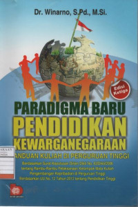 Pradigma Baru Pendidikan Kewarganegaaraan : Panduan Kuliah di Perguruan Tingi