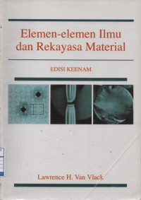 Elemen-elemen Ilmu dan Rekayasa Material