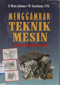 Menggambar Teknik Mesin dengan Standar ISO