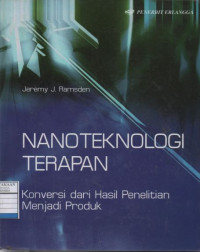 Nanoteknologi Terapan: Konversi dari Hasil Penelitian menjadi Produk