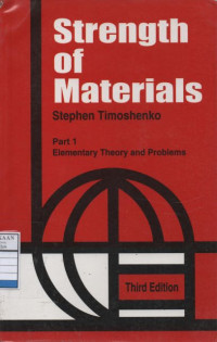 Strength of Material - Part 1 : Elementary Theory and Problems