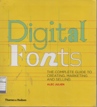 Digital Fonts: The Complete Guide to Creating, Marketing and Selling