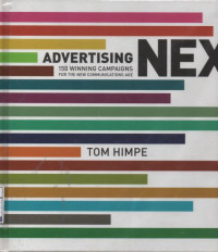 Advertising Next: 150 Winning Campaigns for The New Communications Age