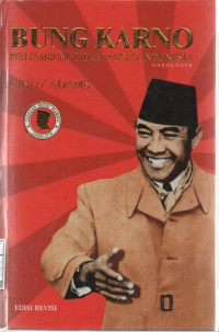 Bung Karno Penyambung Lidah Rakyat Indonesia