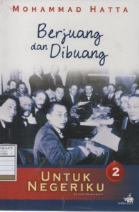 Untuk Negeriku: Berjuang dan Dibuang