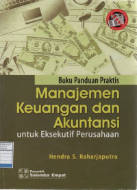 Manajemen Keuangan dan Akuntansi untuk Eksekutif Perusahaan