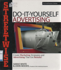 Adam Streetwise Do It Yourself: Create Marketing Strategies and Advertising That Gets Results