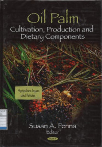 Oil Palm: Cultivation, Production and Dietary Components