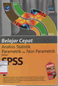 Belajar Cepat Analisis Statistik Parametrik dan Non Parametrik denngan SPSS