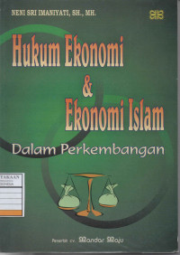 Hukum Ekonomi dan Ekonomi Islam dalam Perkembangan