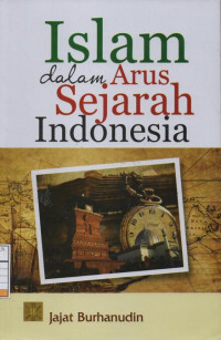 Islam dalam Arus Sejarah Indonesia