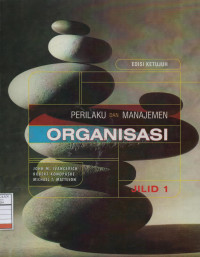 Perilaku dan Manajemen Organisasi - Jilid 1