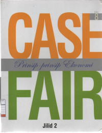 Case Fair: Prinsip-prinsip Ekonomi - Jilid 2