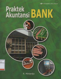 Praktek Akuntansi Bank: Manual Operasional Cabang Bank