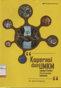 Koperasi dan UMKM sebagai Fondasi Perekonomian Indonesia