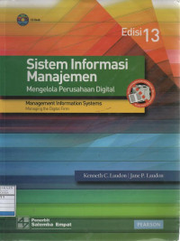 Sistem Informasi Manajemen: Mengelola Perusahaan Digital