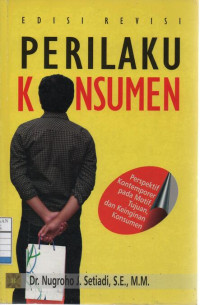 Perilaku Konsumen: Perspektif Kontemporer pada Motif, Tujuan, dan Keinginan Konsumen