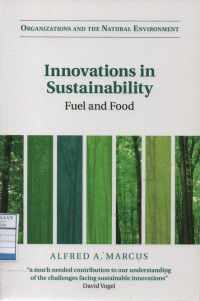 Innovations in Suistainability: Fuel and Food