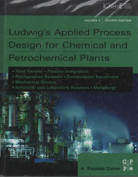 Ludwig's Applied Process Design for Chemical and Petrochemical Plants