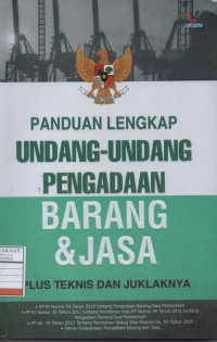 Panduan Lengkap Undang-undang Pengadaan Barang dan Jasa