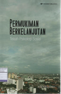 Pemukiman Berkelanjutan Telaah Psikologi Sosial