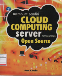 Membuat Sendiri Cloud Computer Server menggunakan Open Source