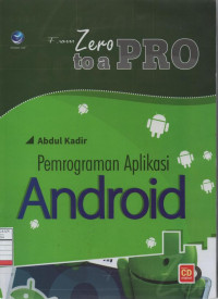 From Zero to a Pro - Pemrograman Aplikasi Android