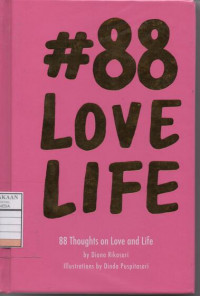 #88 Love Life: 88 Thoughts on Love and Life