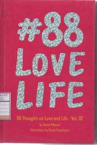 #88 Love Life: 88 Thoughts on Love and Life - vol 2