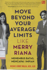 Move Beyond Your Average Limits Like Merry Riana : Menembus Batas, Mencapai Impian