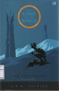 The Lord Of The Rings: The Two Tower (Dua Menara)