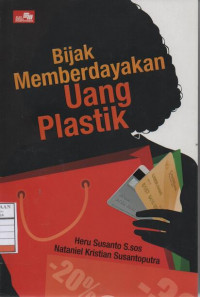 Bijak Memberdayakan Uang Plastik