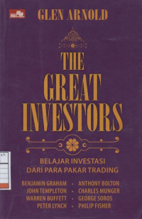 The Great Investors : Belajar Investasi dari Para Pakar Trading