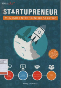 Startupreneur: Menjadi Entrepreneur Startup