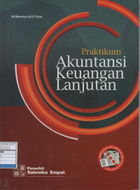 Praktikum Akuntansi Keuangan Lanjutan