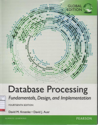 Database Processing: Fundamentals, Design, and Implementation