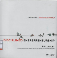 Disciplined Enterpreneurship: 24 Steps to a Successful Startup