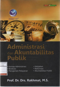 Administrasi dan Akuntabilitas Publik