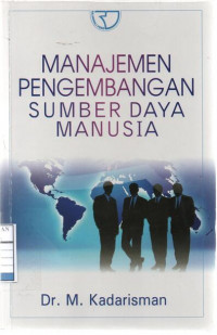 Manajemen Pengembangan Sumber Daya Manusia