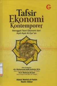 Tafsir Ekonomi Kontemporer: Menggali Teori Ekonomi dari Ayat-Ayat Al-Qur'an