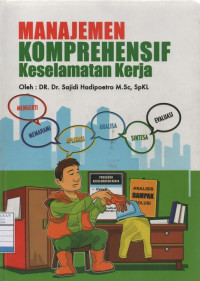 Manajemen Komprehensif Keselamatan Kerja