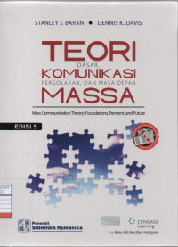 Teori Komunikasi Massa: Dasar, Pergolakan, dan Masa Depan