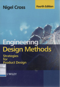 Engineering Design Methods: Strategies for Product Design