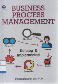 Business Process Management: Konsep dan Implementasi