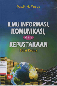 Ilmu Informasi, Komunikasi dan Perpustakaan