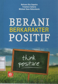 Berani Berkarakter Positif